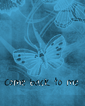 pic for COME BACK TO ME